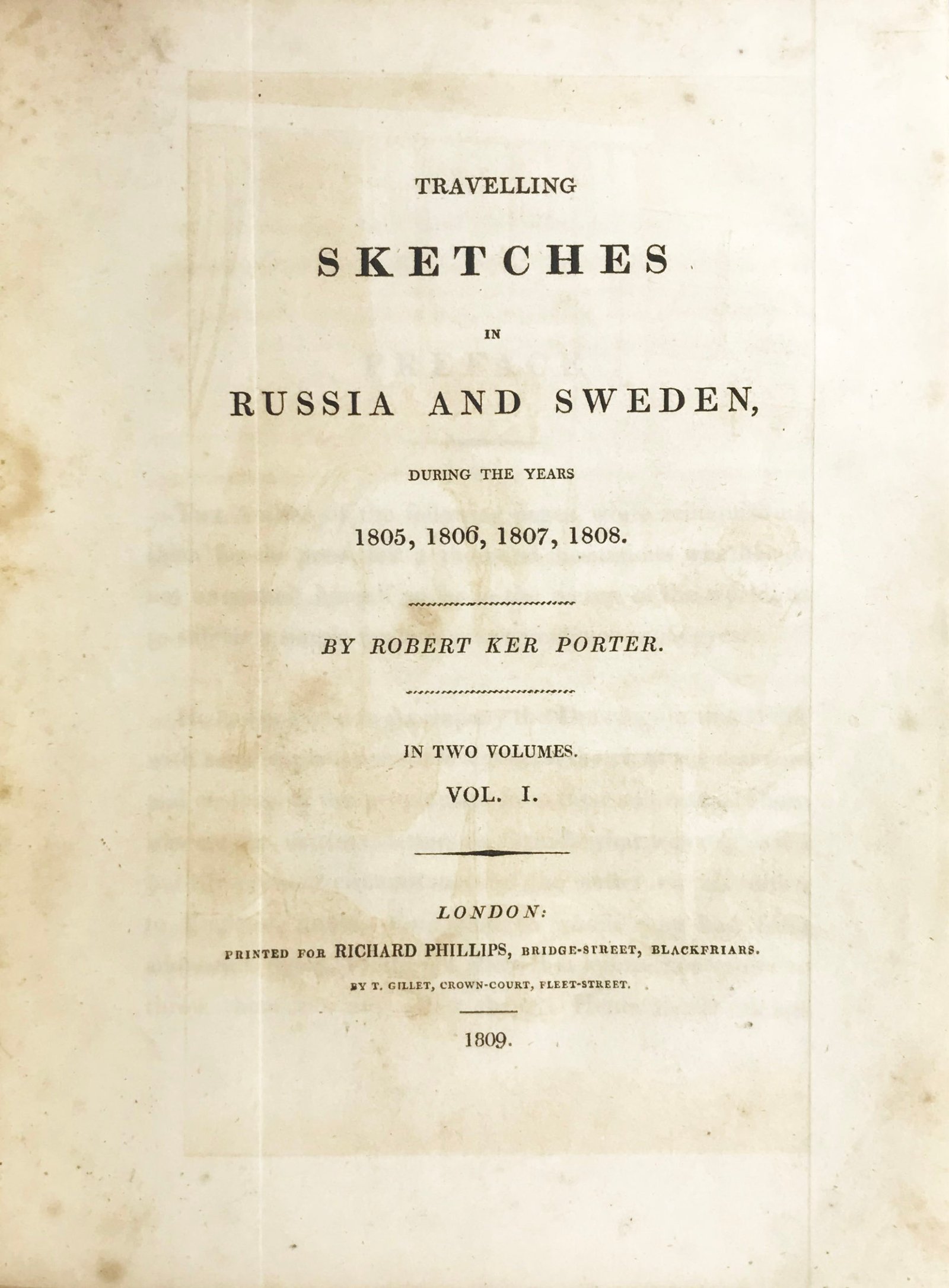 Travelling Sketches in Russia and Sweden during the years 1805—1808 by Robert Ker Porter, London, 1809.